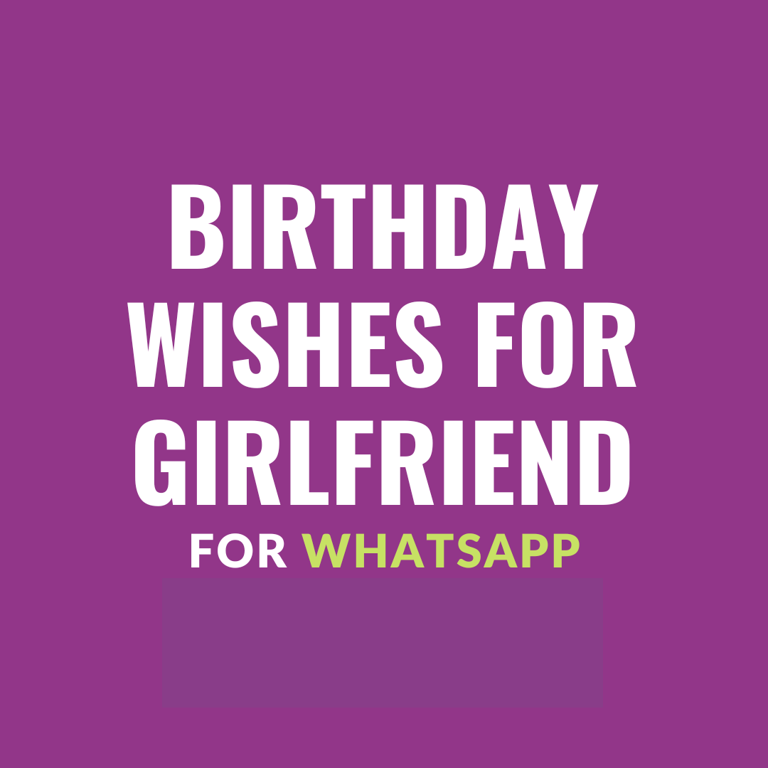 birthday wishes for girlfriend